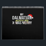 Dalmatian Gift |My Dalmatian Makes My X-mas Merry Calendar<br><div class="desc">Dalmatian Gift | My Dalmatian Makes My X-mas Merry</div>