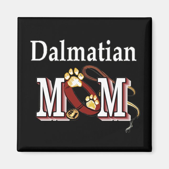 Dalmatian Mum Darks Magnet (Front)
