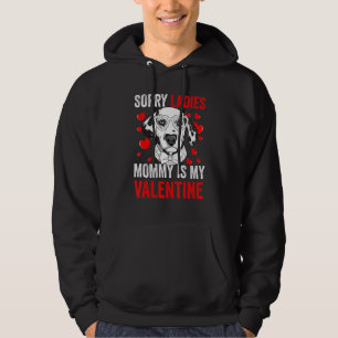 Dalmatian Mummy Is My Valentine Dog Breed & Love D Hoodie