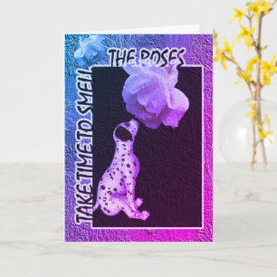 Dalmatian Puppy Smell Roses Inspirational Card