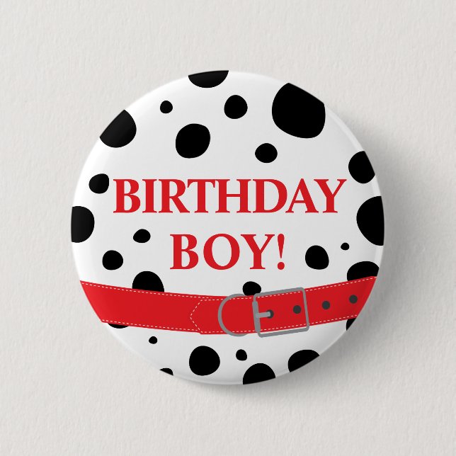 Dalmatian Spots Dog Happy Birthday Boy or Girl 6 Cm Round Badge (Front)