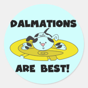Dalmations Are Best T-shirts and Gifts Classic Round Sticker