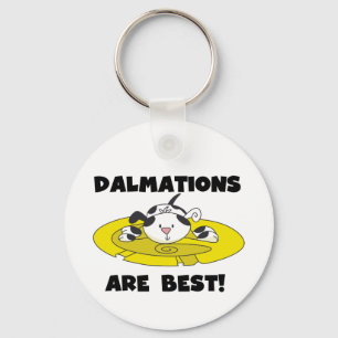 Dalmations Are Best T-shirts and Gifts Key Ring