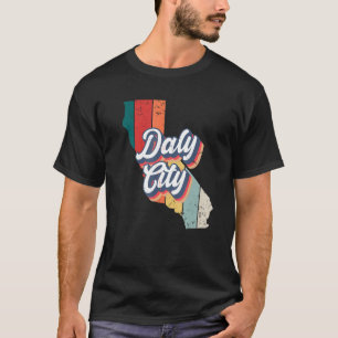 Daly City City Retro Vintage Hometown California T-Shirt