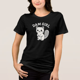 Dam girl  Tri-Blend shirt