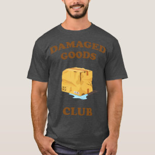 Damaged Goods Club Trauma Humour T-Shirt