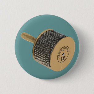 Damm Straight, I Play The Cabasa! 6 Cm Round Badge