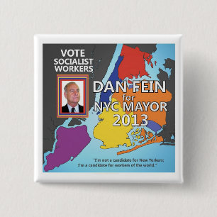 Dan Fein for NYC Mayor 2013 15 Cm Square Badge
