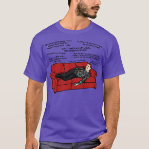 Dan Flashes Cause the Patterns Are So Complicated T-Shirt
