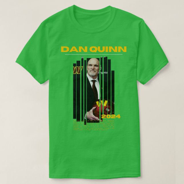 DAN QUINN ERA 2024 COMMANDERS TShirt 1 (Design Front)