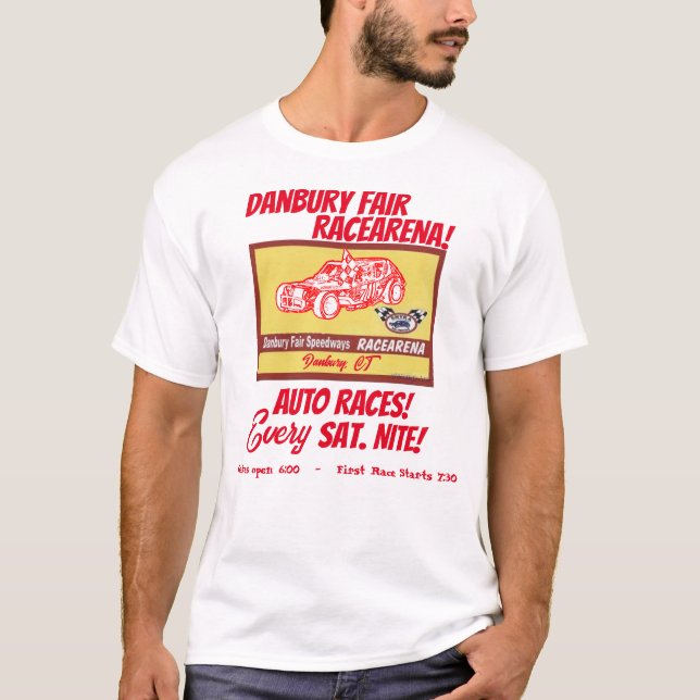 Danbury Fair Racearena 1-Sided T-Shirt! T-Shirt (Front)