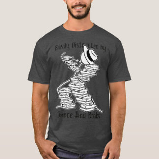 Dance and Books Definition Bookworm Reader Books 1 T-Shirt