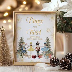 Dance and Twirl With The Birthday Girl Nutcracker  Poster
