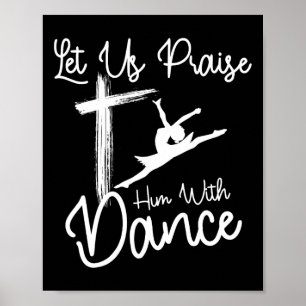 Dance Art For Girl Women Dance Lover Ballet Recita Poster