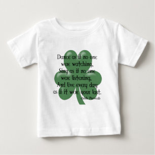 Dance as if :: Irish Proverb (Black Design) Baby T-Shirt