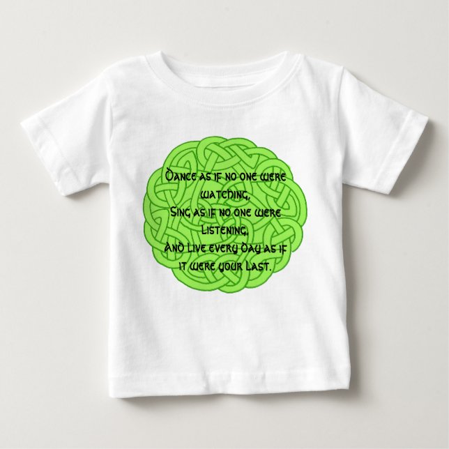 Dance as if no one were watching baby T-Shirt (Front)