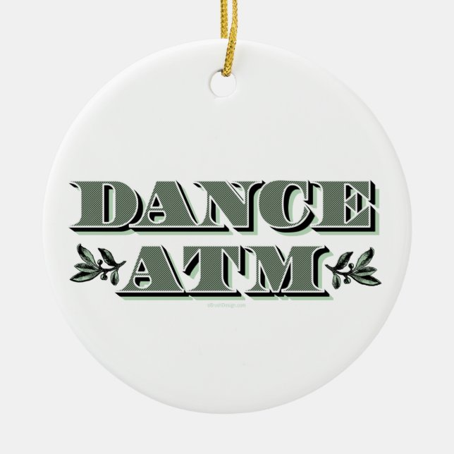 Dance ATM Ceramic Tree Decoration (Front)