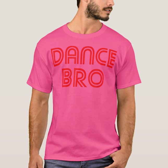 Dance Brother Bro Red T-Shirt (Front)