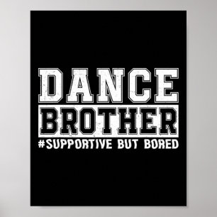 Dance Brother Definition Funny Dancing Sports Poster