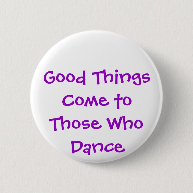 Dance Button (Front)