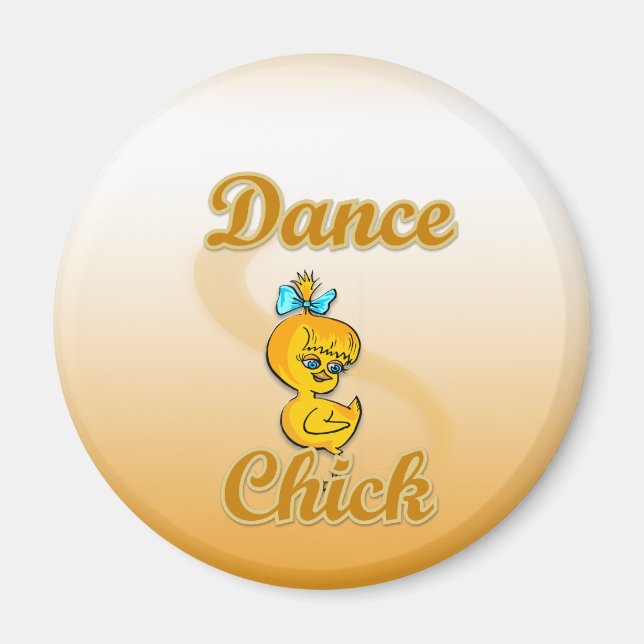 Dance Chick Magnet (Front)