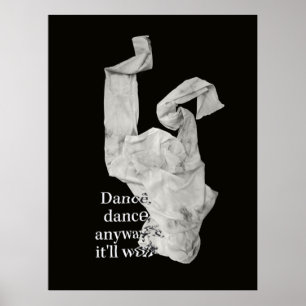 Dance Contemporary Art Dancing Cloth It Will Work  Poster