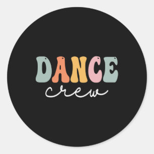 Dance Crew Retro Groovy Vintage Happy First Day Of Classic Round Sticker