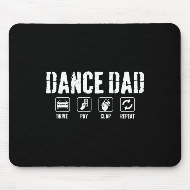 Dance Dad Competition Proud Dance Dad Father's Day Mouse Pad (Front)