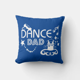 Dance Dad Cushion