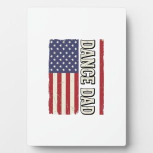 Dance Dad Patriotic Vintage Flag Shirt Design_1 Plaque