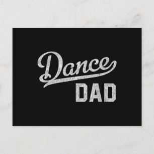Dance Dad Proud Dancer Father Holiday Postcard