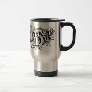 Dance Dad Travel Mug