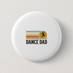 Dance Dad Vintage Retro Engraving Shirt Design_1 6 Cm Round Badge