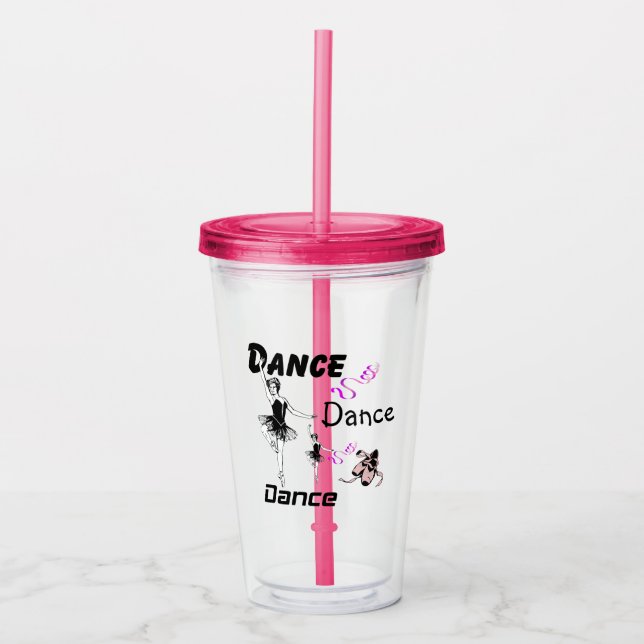 Dance Dance Dance Ballet Acrylic Tumbler (Front)