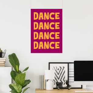 Dance dance dance dance  poster