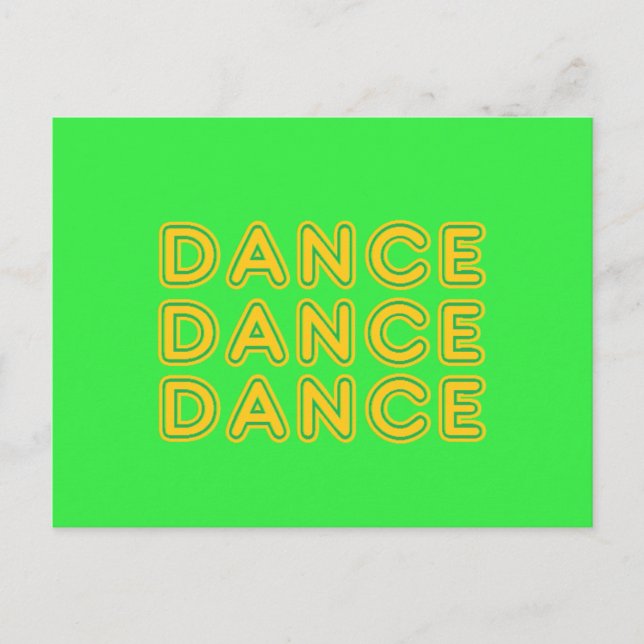 Dance Dance Dance Postcard (Front)