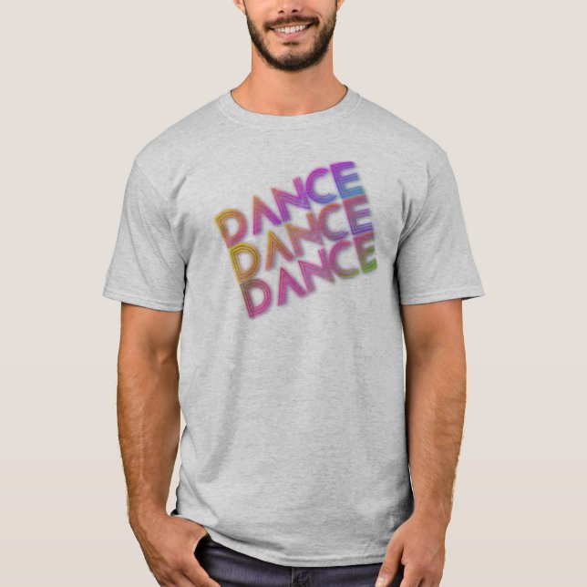 dance dance dance T-Shirt (Front)