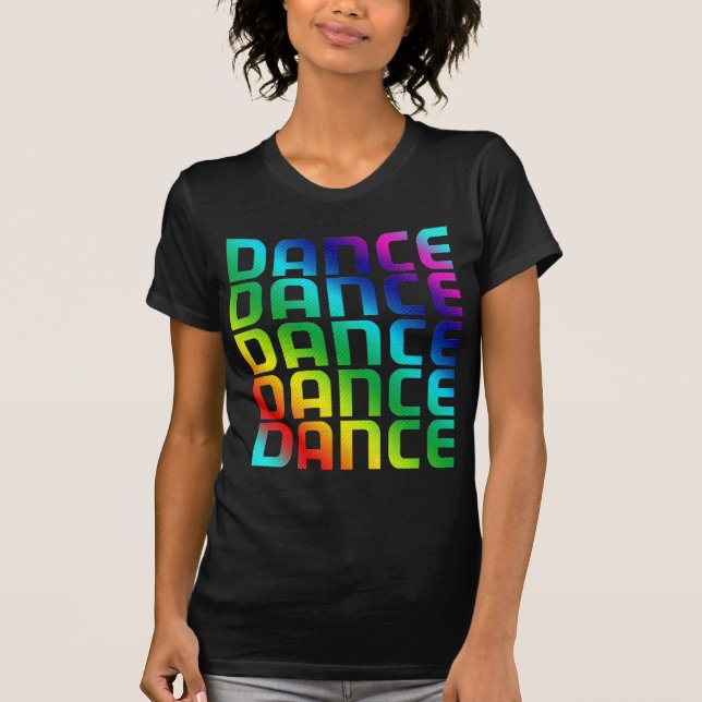 Dance Dance Dance T-Shirt (Front)