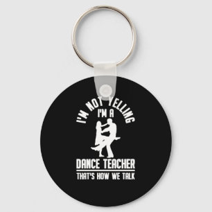 Dance Dancer Dancing Key Ring