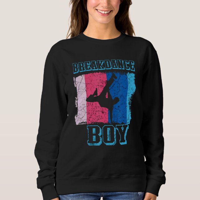 Dance Dancing Breakdance Boy 15 Sweatshirt (Front)