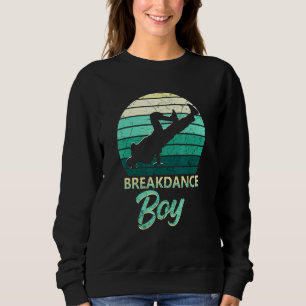 Dance Dancing Breakdance Boy 1 Sweatshirt