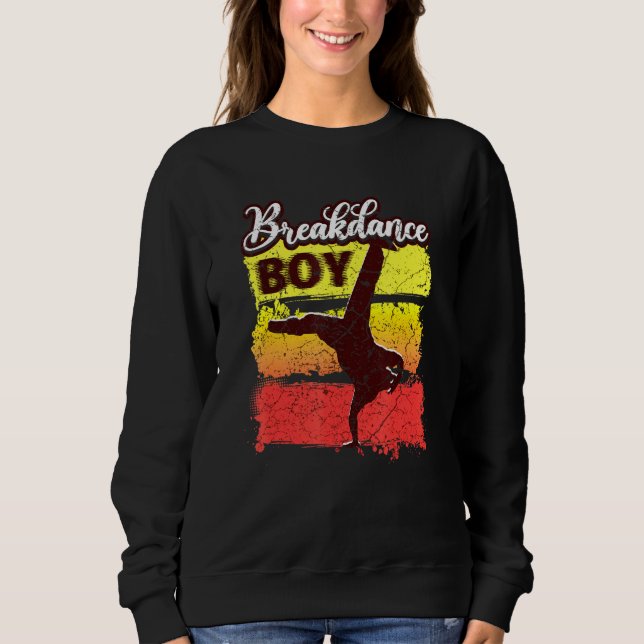 Dance Dancing Breakdance Boy 4 Sweatshirt (Front)