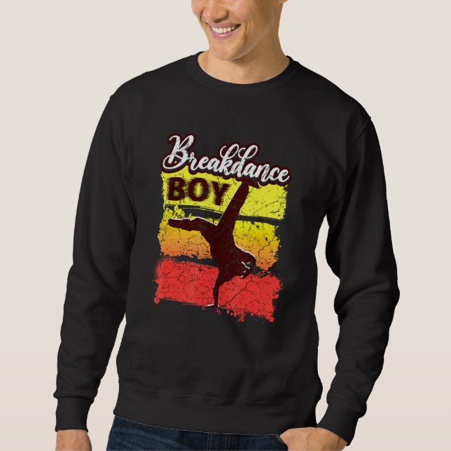 Dance Dancing Breakdance Boy 4 Sweatshirt (Front)