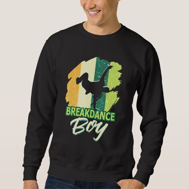 Dance Dancing Breakdance Boy 9 Sweatshirt (Front)
