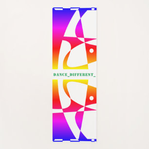DANCE_DIFFERENT_ YOGA MAT