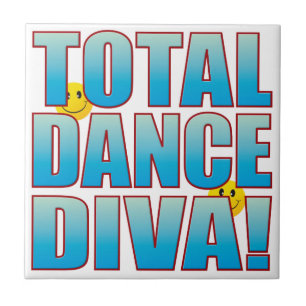 Dance Diva Life B Tile