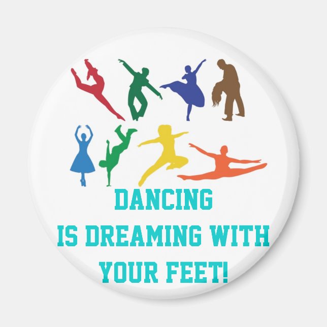 Dance Dream Magnet (Front)