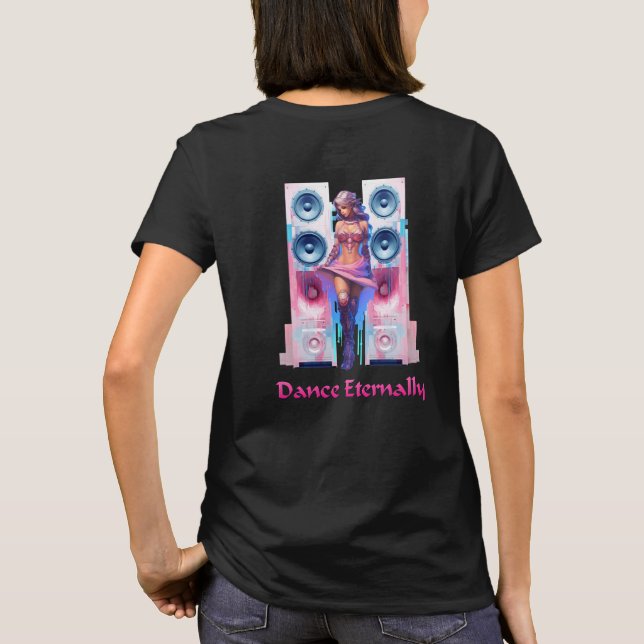 Dance Eternally T-Shirt (Back)