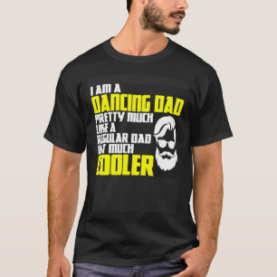 Dance evening dance partner outfit father s day sa T-Shirt