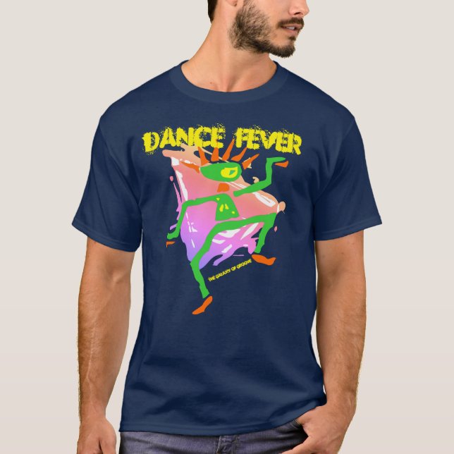 Dance Fever T-Shirt (Front)